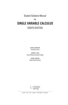 Student Solutions Manual, Chapters 1-11 for Stewart’s Single Variable Calculus, 8th