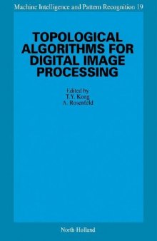 Topological Algorithms for Digital Image Processing