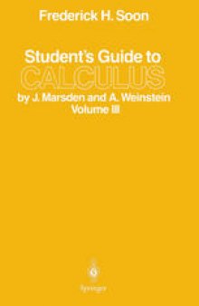 Student’s Guide to Calculus by J. Marsden and A. Weinstein: Volume III