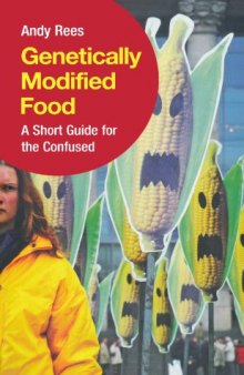 Genetically Modified Food: A Short Guide for the Confused