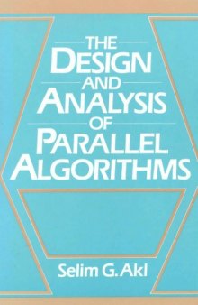 The Design and Analysis of Parallel Algorithms