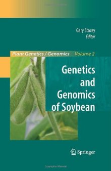 Genetics and Genomics of Soybea
