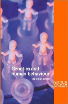 Genetics and human behaviour the ethical context