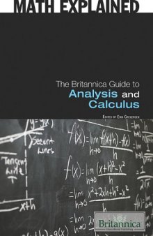 The Britannica Guide to Analysis and Calculus (Math Explained)