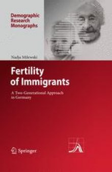 Fertility of Immigrants: A Two-Generational Approach in Germany