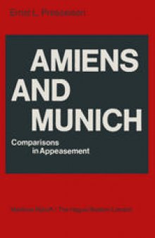 Amiens and Munich: Comparisons in Appeasement
