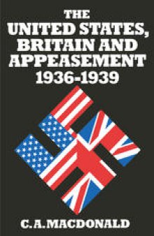 The United States, Britain and Appeasement, 1936–1939