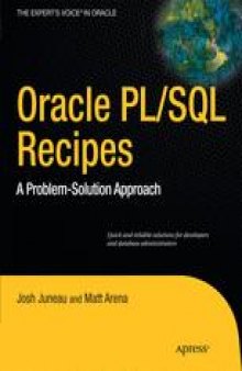 Oracle and PL/SQL Recipes: A Problem-Solution Approach