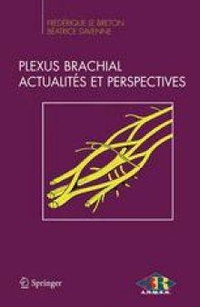 Plexus brachial Actualités et perspectives: Compte rendu du XXVIe congrès ANMSR