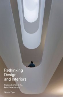 Rethinking design and interiors : human beings in the built environment