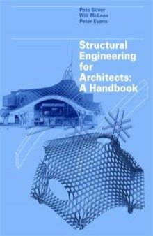 Structural engineering for architects : a handbook