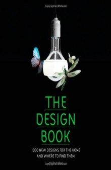 The Design Book: 1,000 New Designs for the Home and Where to Find Them