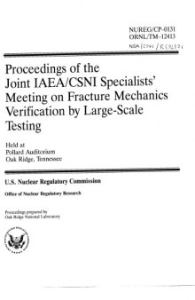 Fracture Mechanics Verification by Lg-Scale Testing (csni-r1992-21)