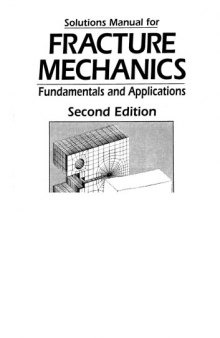solutions.manual.for.fracture.mechanics.fundamentals.and.applications.