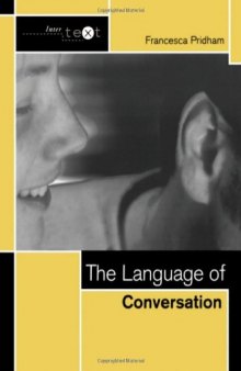 The Language of Conversation (Linguistic Theory Guides)