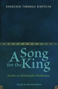 Song for the King : Saraha on Mahamudra