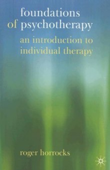 Foundations of Psychotherapy: An Introduction to Individual Therapy