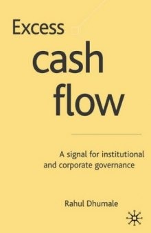 Excess Cash Flow: A Signal for Institutional and Corporate Governace