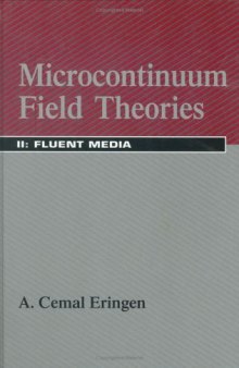 Microcontinuum Field Theories: II Fluent Media