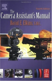 The Camera Assistant's Manual, Fourth Edition