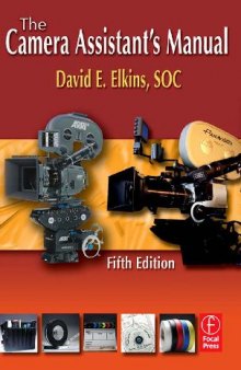 The Camera Assistants Manual