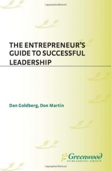 The Entrepreneur's Guide to Successful Leadership