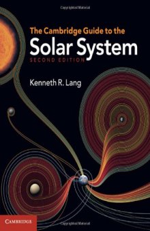 The Cambridge Guide to the Solar System, 2nd Edition  