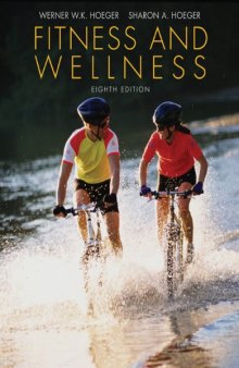 Fitness and Wellness , Eighth Edition  