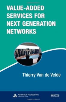 Value-Added Services for Next Generation Networks Tillganglig pa PRV