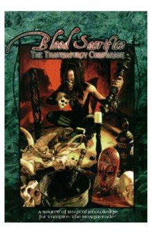 Blood Sacrifice: The Thaumaturgy Companion (Vampire: The Masquerade)