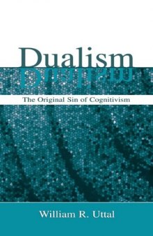 Dualism: the original sin of cognitivism