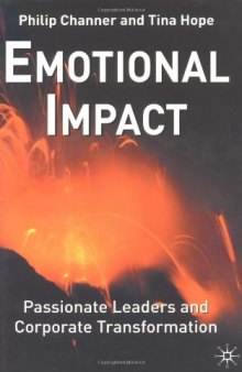 Emotional Impact: Passionate Leaders and Corporate Transformation