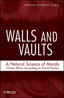 Walls and Vaults: A Natural Science of Morals (Virtue Ethics According to David Hume)