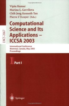 Computational Science and Its Applications — ICCSA 2003: International Conference Montreal, Canada, May 18–21, 2003 Proceedings, Part I