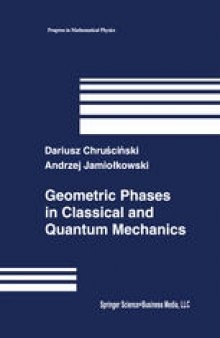 Geometric Phases in Classical and Quantum Mechanics