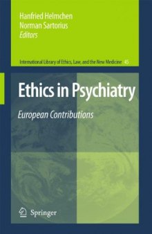 Ethics in Psychiatry: European Contributions