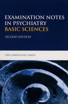 Examination Notes in Psychiatry: Basic Sciences, 2nd edition