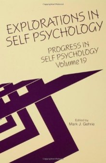Explorations in Self Psychology