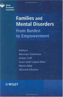 Families and Mental Disorder From Burden to Empowerment