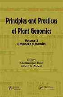 Principles and practices of plant genomics. Volume 3, Advanced genomics