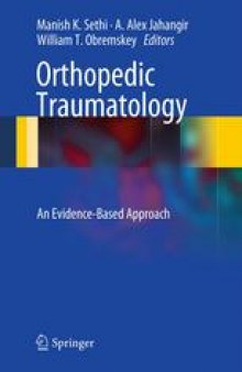 Orthopedic Traumatology: An Evidence-Based Approach