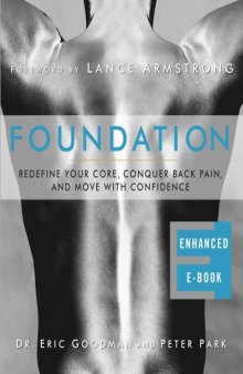 Foundation: Redefine Your Core, Conquer Back Pain, and Move with Confidence 