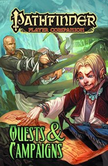 Pathfinder Player Companion: Quests & Campaigns