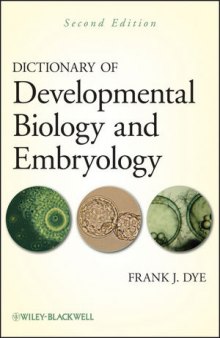 Dictionary of Developmental Biology and Embryology, Second Edition