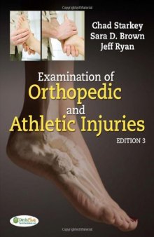 Examination of Orthopedic & Athletic Injuries, 3rd Edition  
