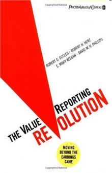 The ValueReporting Revolution: Moving Beyond the Earnings Game