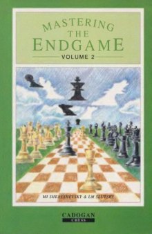 Mastering the Endgame - Closed Games
