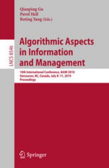 Algorithmic Aspects in Information and Management: 10th International Conference, AAIM 2014, Vancouver, BC, Canada, July 8-11, 2014. Proceedings
