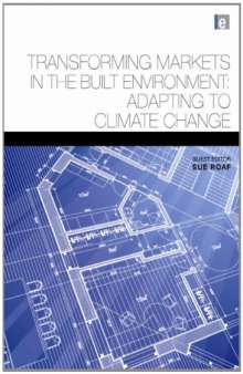 Transforming Markets in the Built Environment: Adapting to Climate Change  