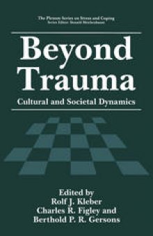 Beyond Trauma: Cultural and Societal Dynamics